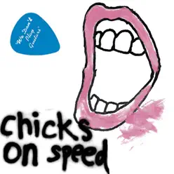 We Don'T Play Guitars - Single - Chicks On Speed