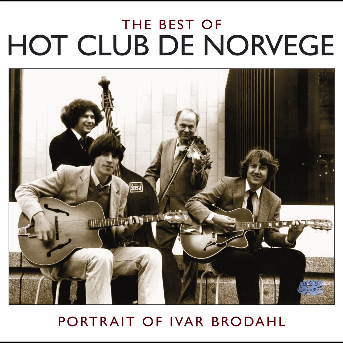 The Best of Hot Club de Norvège (feat. Ivar Brodahl) by Hot Club De Norvege  & Ivar Brodahl on Apple Music