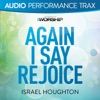 Again I Say Rejoice (Audio Performance Trax) - EP