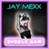 Stream & download Bubble Gum - Single