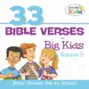 33 Bible Verses for Big Kids, Vol. 2 album lyrics, reviews, download