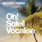 Oh! - Michael Feiner lyrics