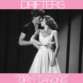 The Drifters - Some Kind of Wonderful (From "Dirty Dancing")