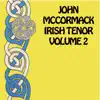 John McCormack, Vol. 2 album lyrics, reviews, download
