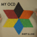 My OCD - Rhett and Link