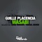 Wasabi (Sergio Moreno Remix) - Guille Placencia lyrics