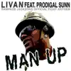 Man Up (feat. Prodigal Sunn) - EP album lyrics, reviews, download