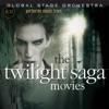 Global Stage Orchestra Performs Music from the Twilight Saga Movies: Twilight, New Moon, Eclipse, Breaking Dawn Parts 1 & 2 artwork