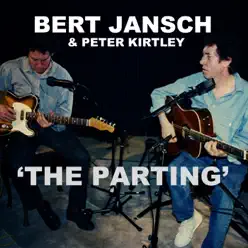 The Parting (From the film "Acoustic Routes") - Single - Bert Jansch The Parting (From the film "Acoustic Routes") - Single - Bert Jansch
