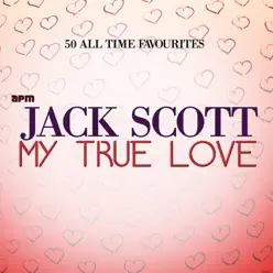 My True Love - Jack Scott