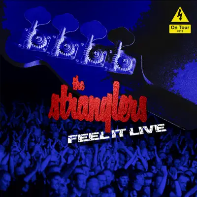 Feel It Live - The Stranglers