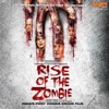 Rise Of The Zombie