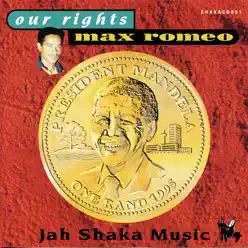 Our Rights - Max Romeo Our Rights - Max Romeo