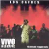 Vivo a Lo Cafre album lyrics, reviews, download