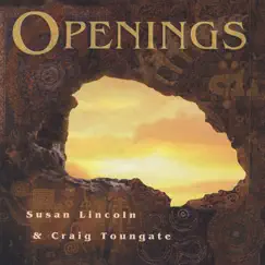Openings by Susan Lincoln & Craig Toungate album reviews, ratings, credits