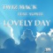 Lovely Day (feat. Vonte) - Twiz Mack lyrics