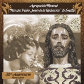 Agrupación Musical "Nuestro Padre Jesús de la Redención" de Sevilla (30 Aniversario) [Nueva Edición] artwork