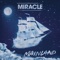 Been Good (feat. Kim Cesarion) - Miracle lyrics
