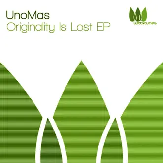 Originality Is Lost - EP by UnoMas album reviews, ratings, credits