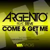 Stream & download Come & Get Me - Single