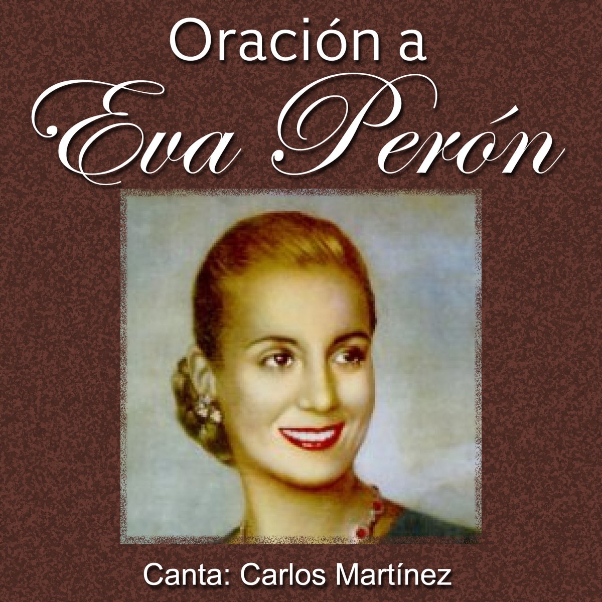 Карлос перон. Eva Peron.