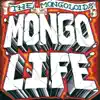 Mongo Life album lyrics, reviews, download