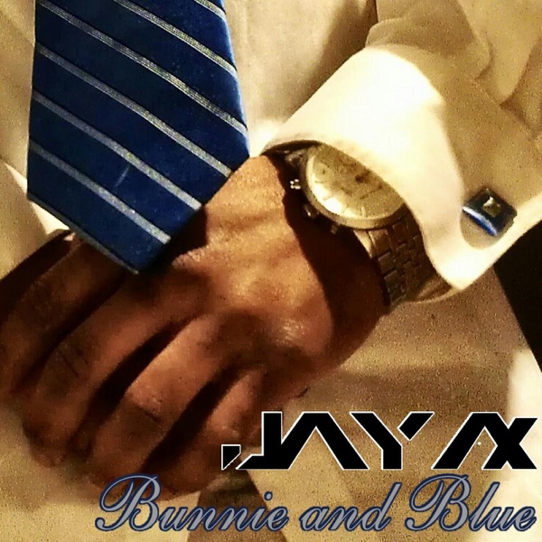 Bunnie and Blue (Man's World) [Radio Version] - Single - Jay Ax