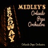 Broadway Medley's-Orlando Pops Orchestra, 2013