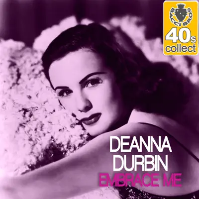 Embrace Me (Remastered) - Single - Deanna Durbin