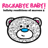 She Will Be Loved - Rockabye Baby!