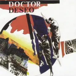 Doctor Deseo - Doctor Deseo