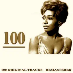 100 (100 Original Tracks Remastered) - Dakota Staton 100 (100 Original Tracks Remastered) - Dakota Staton