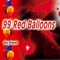 99 Red Balloons - XTC Planet lyrics
