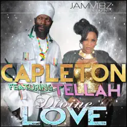 Divine Love (feat. Tellah) - Single - Capleton Divine Love (feat. Tellah) - Single - Capleton