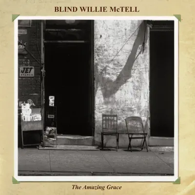 The Amazing Grace (Atlanta 5th November 1940) - Blind Willie McTell
