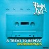 A Treat to Repeat (Instrumentals)