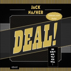 Deal!: Du gibst mir, was ich will