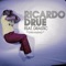Dreaming (feat. Drastic) - Ricardo Drue lyrics