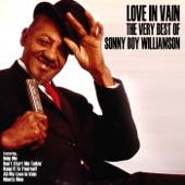 Love In Vain: The Very Best of Sonny Boy Williamson artwork
