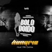 Bolo Doido (feat. Mr. Catra) artwork