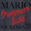 Somebody Else (feat. Nicki Minaj) - Single album lyrics, reviews, download