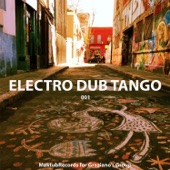 Electro Dub Tango artwork