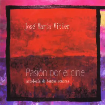 Pasión por el Cine - José María Vitier