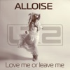 Love Me or Leave Me - EP