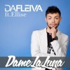 Dame la Luna (feat. Ellise) - Single