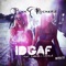 IDGAF (feat. Carmen & Camille) [MD Electro Remix] - Punkrockerz lyrics