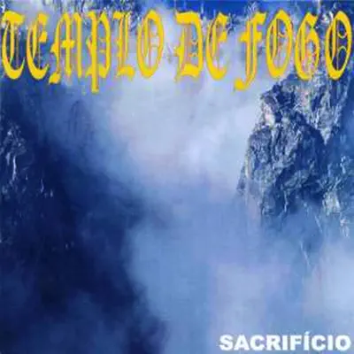 Sacrifício - EP - Templo de Fogo