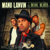 Manu Lanvin - Son of the Blues