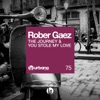 The Journey & You Stole My Love - Single, 2013