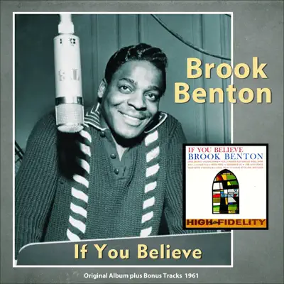 If You Believe (Original Album With Bonus Tracks 1961) - Brook Benton If You Believe (Original Album With Bonus Tracks 1961) - Brook Benton